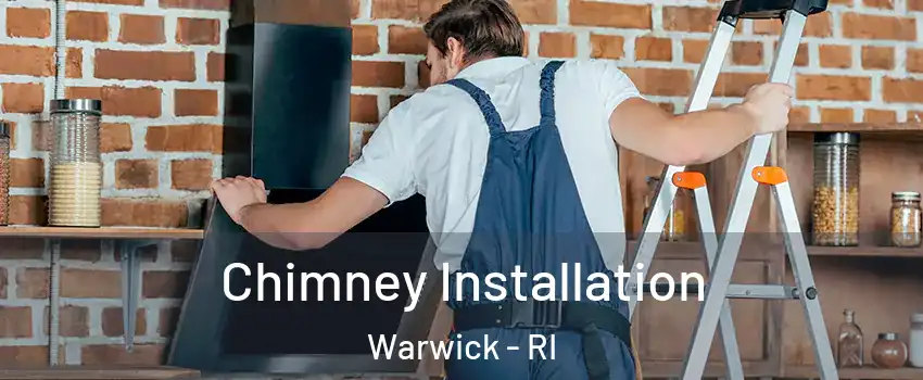  Chimney Installation Warwick - RI
