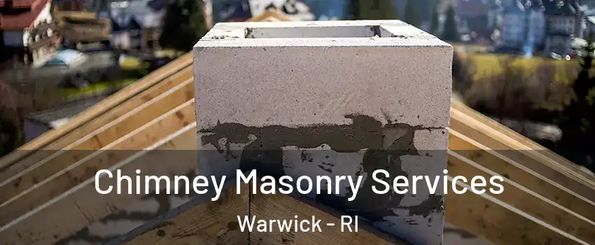  Chimney Masonry Services Warwick - RI