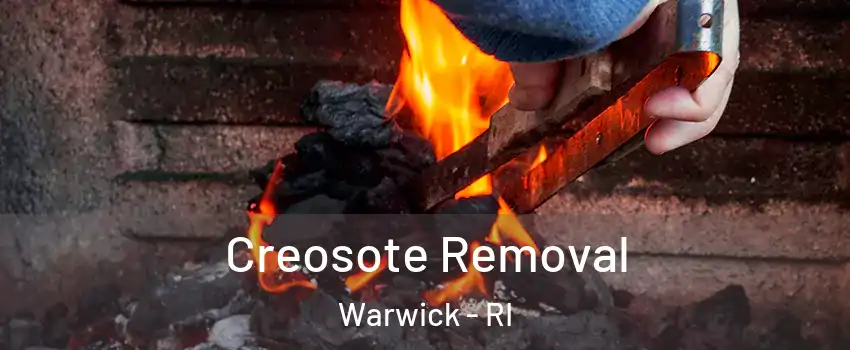  Creosote Removal Warwick - RI