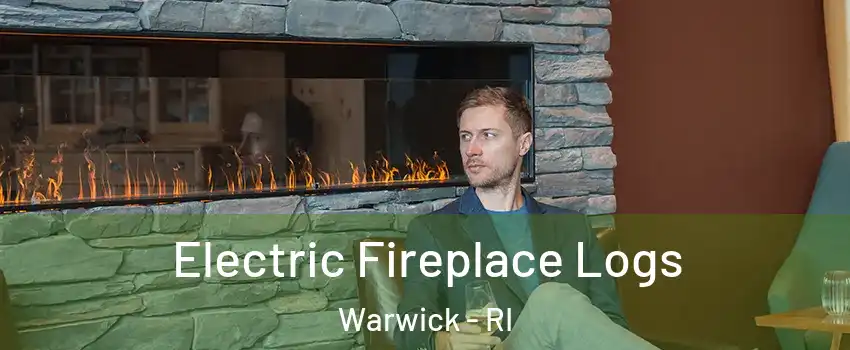  Electric Fireplace Logs Warwick - RI