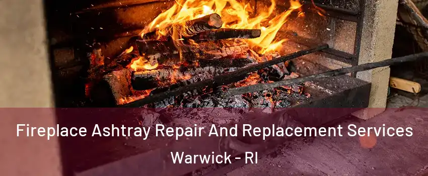  Fireplace Ashtray Repair And Replacement Services Warwick - RI