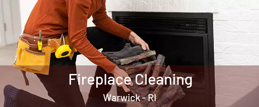  Fireplace Cleaning Warwick - RI