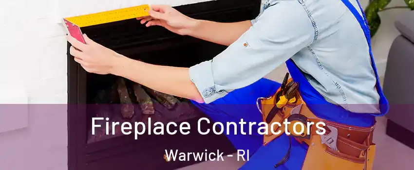  Fireplace Contractors Warwick - RI