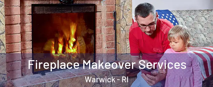  Fireplace Makeover Services Warwick - RI