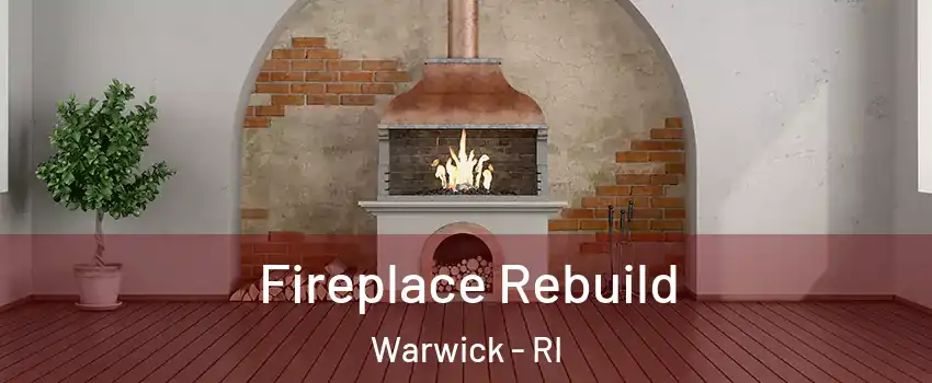  Fireplace Rebuild Warwick - RI
