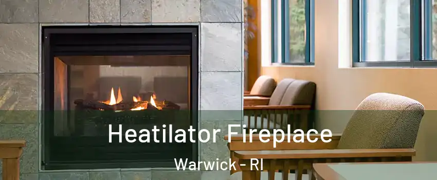  Heatilator Fireplace Warwick - RI
