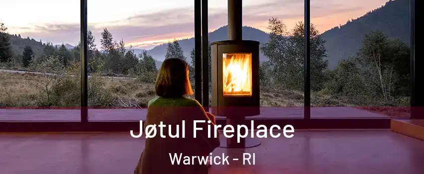  Jøtul Fireplace Warwick - RI
