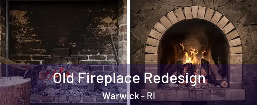  Old Fireplace Redesign Warwick - RI