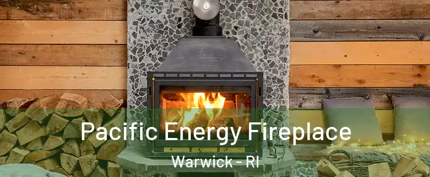  Pacific Energy Fireplace Warwick - RI