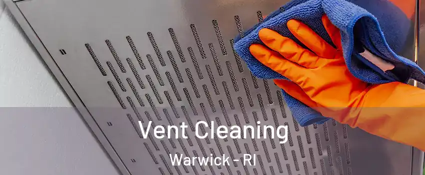  Vent Cleaning Warwick - RI