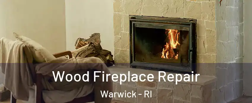  Wood Fireplace Repair Warwick - RI